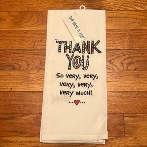 NWT Tea Towel - Enesco “Our Name Is Mud”